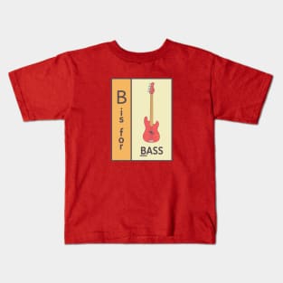 B is for Bass Kids T-Shirt